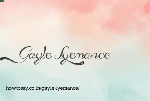 Gayle Lyemance