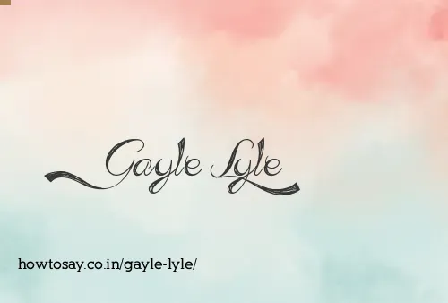 Gayle Lyle