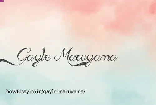 Gayle Maruyama