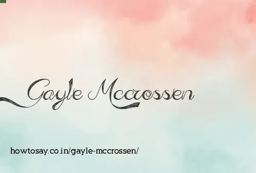 Gayle Mccrossen