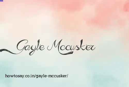 Gayle Mccusker