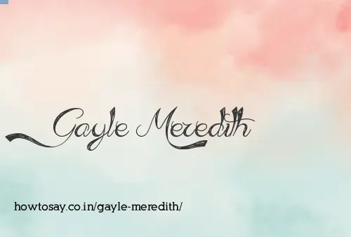 Gayle Meredith