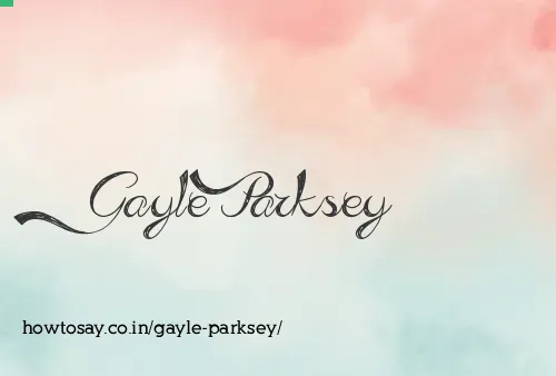 Gayle Parksey