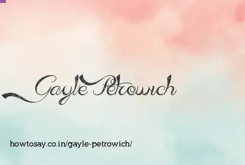 Gayle Petrowich