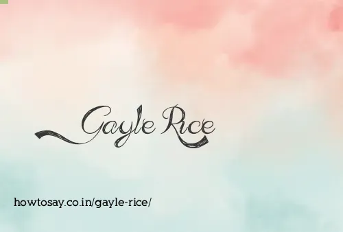 Gayle Rice