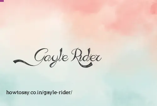 Gayle Rider