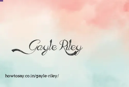Gayle Riley