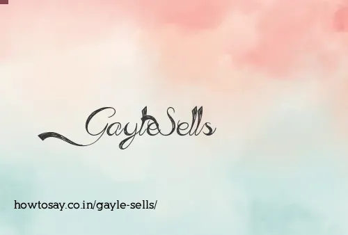 Gayle Sells