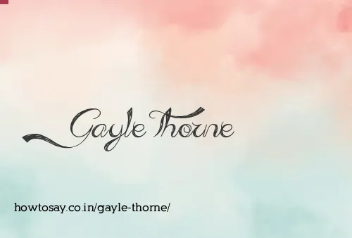 Gayle Thorne