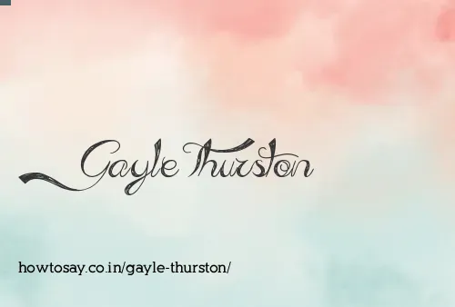 Gayle Thurston