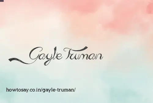 Gayle Truman