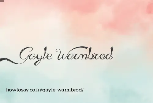 Gayle Warmbrod