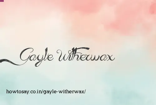 Gayle Witherwax