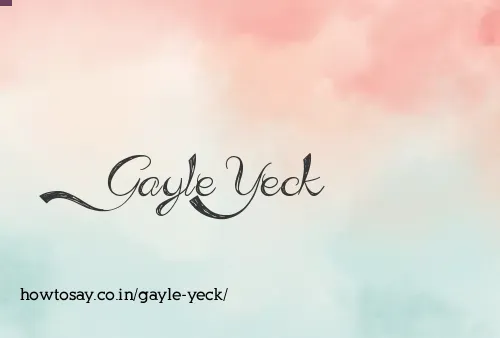 Gayle Yeck