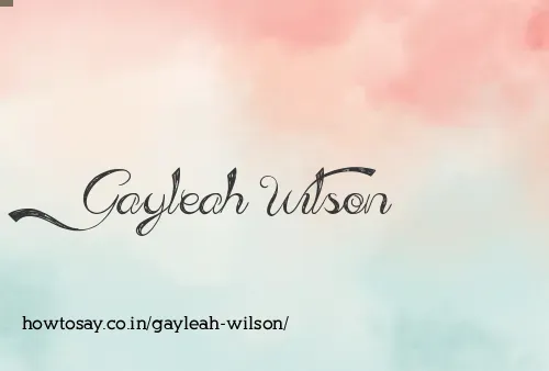 Gayleah Wilson