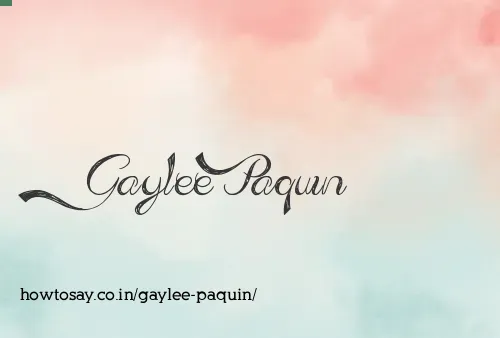 Gaylee Paquin