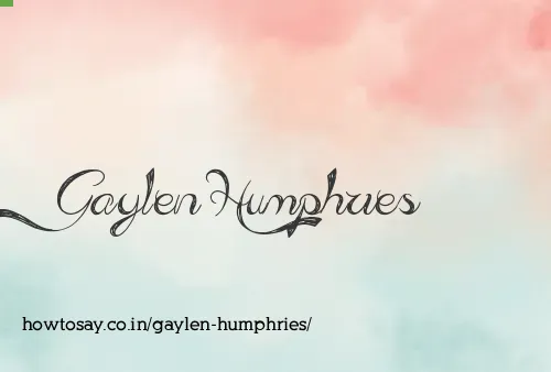 Gaylen Humphries
