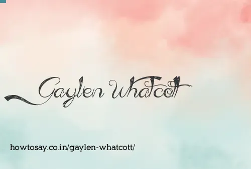 Gaylen Whatcott