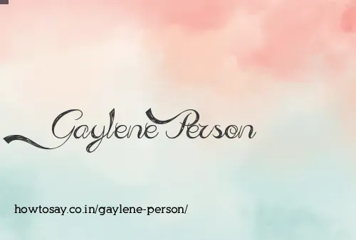 Gaylene Person