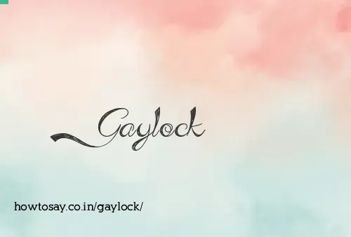 Gaylock