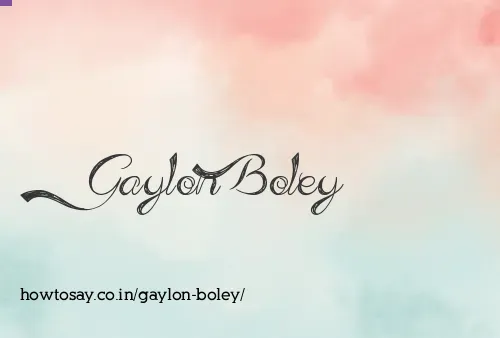 Gaylon Boley
