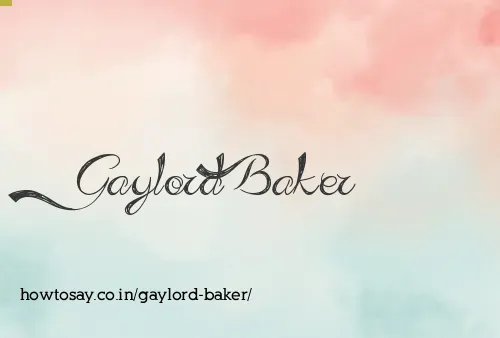 Gaylord Baker