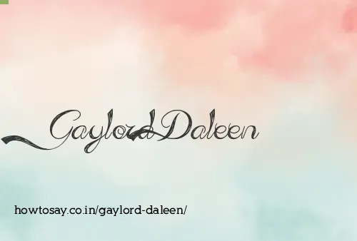 Gaylord Daleen