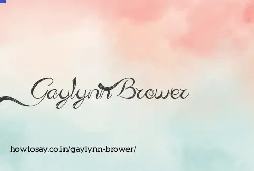 Gaylynn Brower