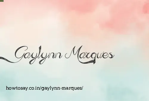 Gaylynn Marques