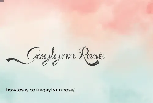Gaylynn Rose