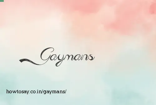 Gaymans