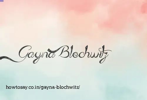 Gayna Blochwitz