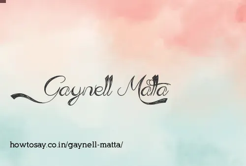 Gaynell Matta