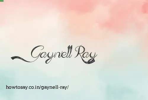 Gaynell Ray