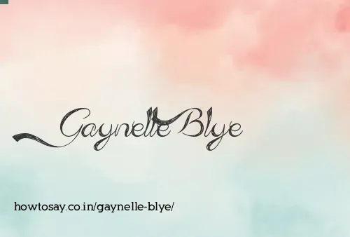 Gaynelle Blye