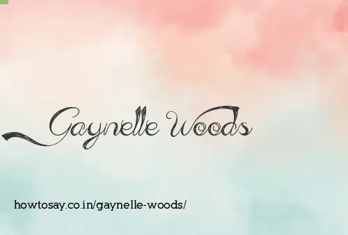 Gaynelle Woods