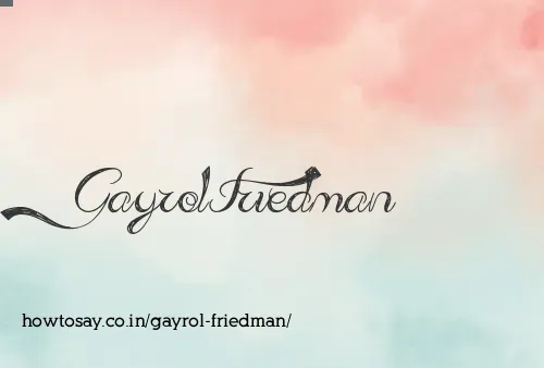 Gayrol Friedman