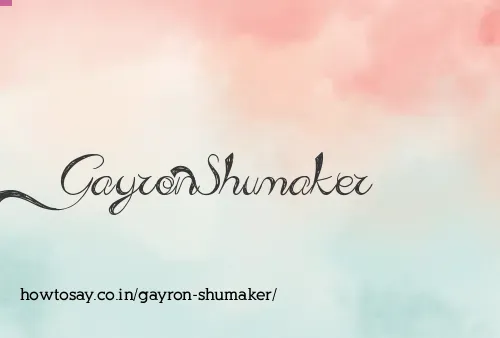 Gayron Shumaker