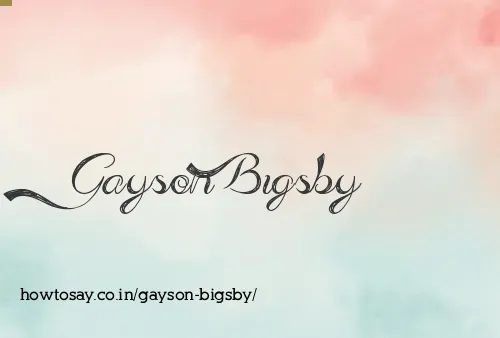 Gayson Bigsby
