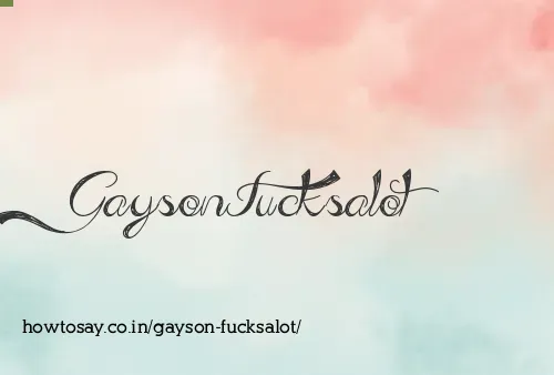 Gayson Fucksalot
