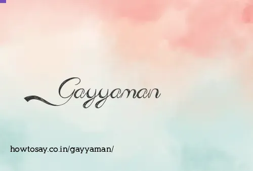 Gayyaman