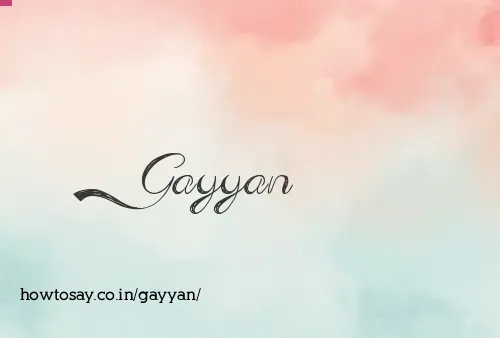 Gayyan
