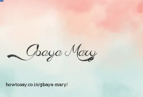 Gbaya Mary