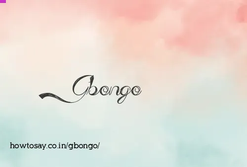 Gbongo