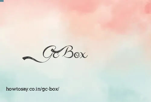 Gc Box