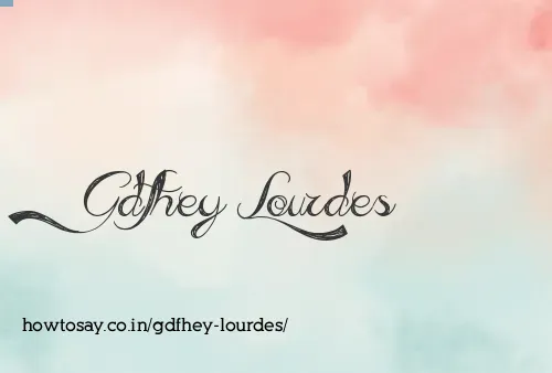 Gdfhey Lourdes