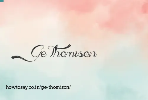 Ge Thomison