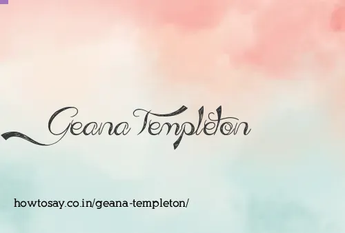 Geana Templeton