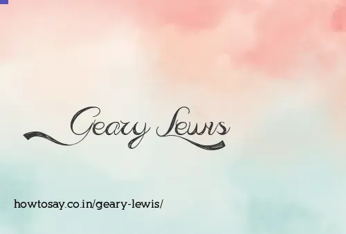 Geary Lewis