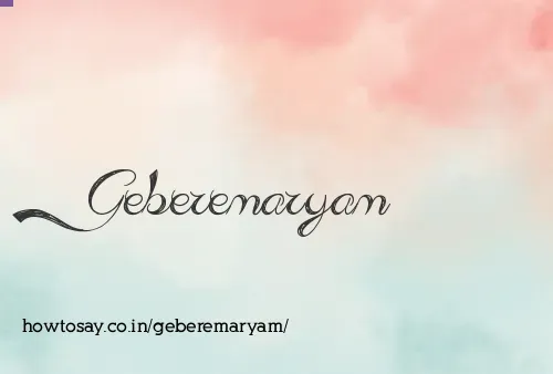 Geberemaryam